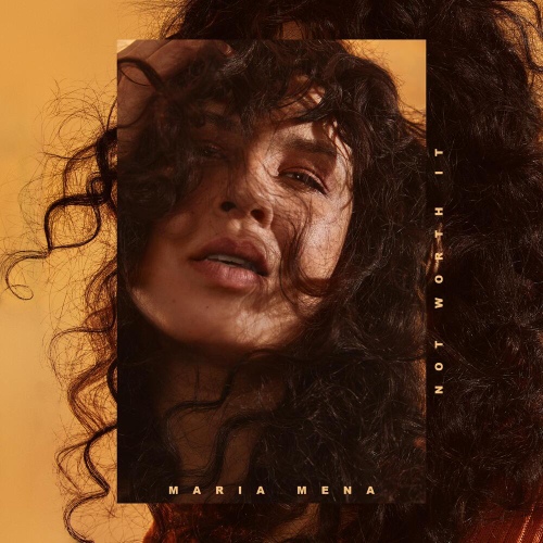 Not Worth It - 벅스 Not Worth It / Maria Mena(마리아 메나)