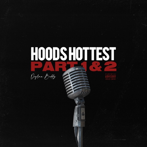 Hoods Hottest - 벅스 Hoods Hottest / Dylan Beddz