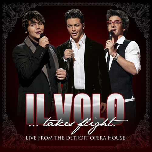 Mamma Live From The Detroit Opera House Il Volo 일 볼로 벅스