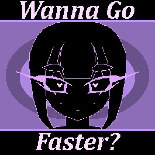 wanna-go-faster