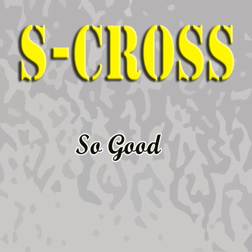 So Good - 벅스 So Good / 에스-크로스(S-Cross)