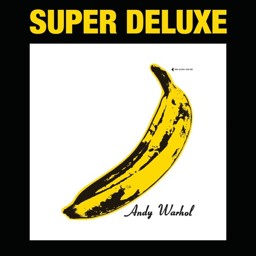 The Velvet Underground & Nico (45th Anniversary / Super Deluxe