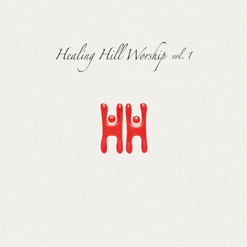 Healing Hill Worship Vol.1 - Restored Worship - 벅스 Healing Hill Worship Vol.1 - Restored Worship / 힐링힐워십(Healing Hill... 
