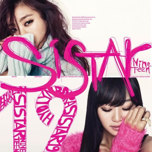 있다 없으니까 (Gone Not Around Any Longer)/씨스타19(Sistar 19) - 벅스