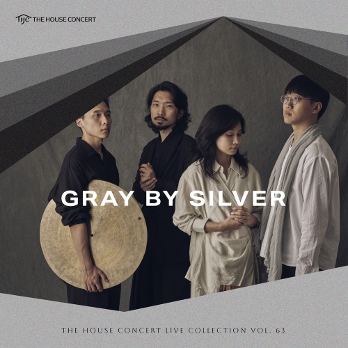 The House Concert Live Collection, Vol. 63: Gray by Silver (Live at 3rd Floor, Artist House, Daehak-ro, Seoul, 3/24/2025)