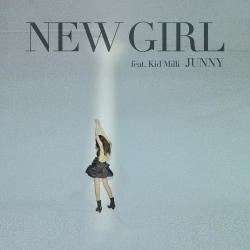 NEW GIRL (feat. Kid Milli) - 벅스 NEW GIRL (feat. Kid Milli) / JUNNY(주니)