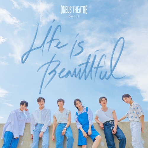 Life is Beautiful/원어스 (ONEUS) - 벅스