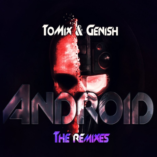 Android - The Remixes - 벅스 Android - The Remixes / Tomix & Genish