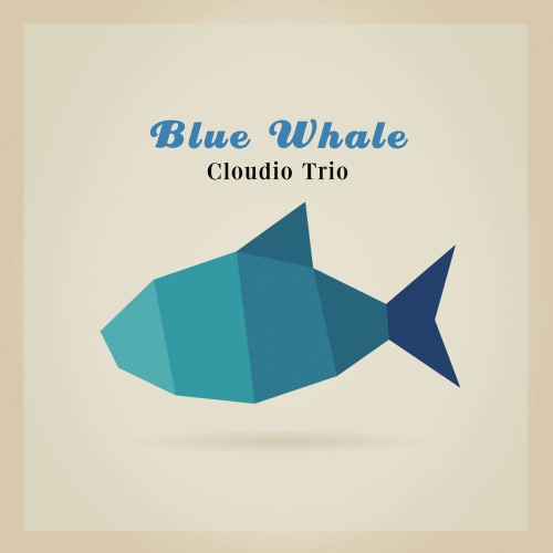 Blue Whale - 벅스 Blue Whale / 클라우디오 트리오(Cloudio Trio)
