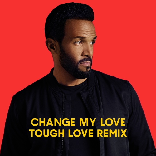Change My Love (Tough Love Remix) - 벅스 Change My Love (Tough Love Remix) / Craig David(크레이그 데이빗)