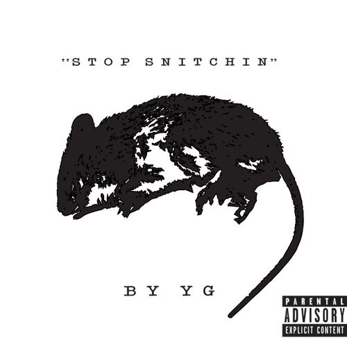 Stop Snitchin - 벅스 Stop Snitchin / YG(와이지)