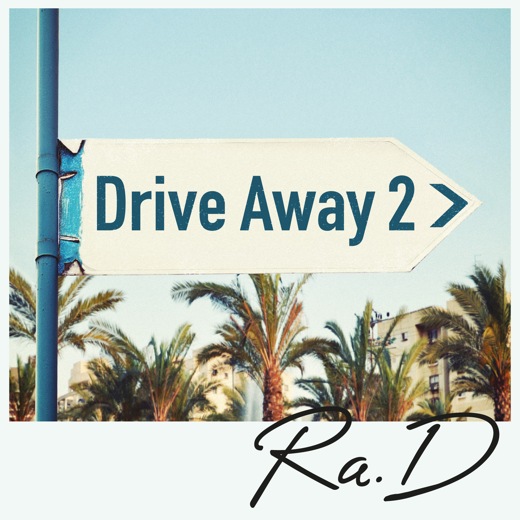[影音] Ra.D - Drive Away 2