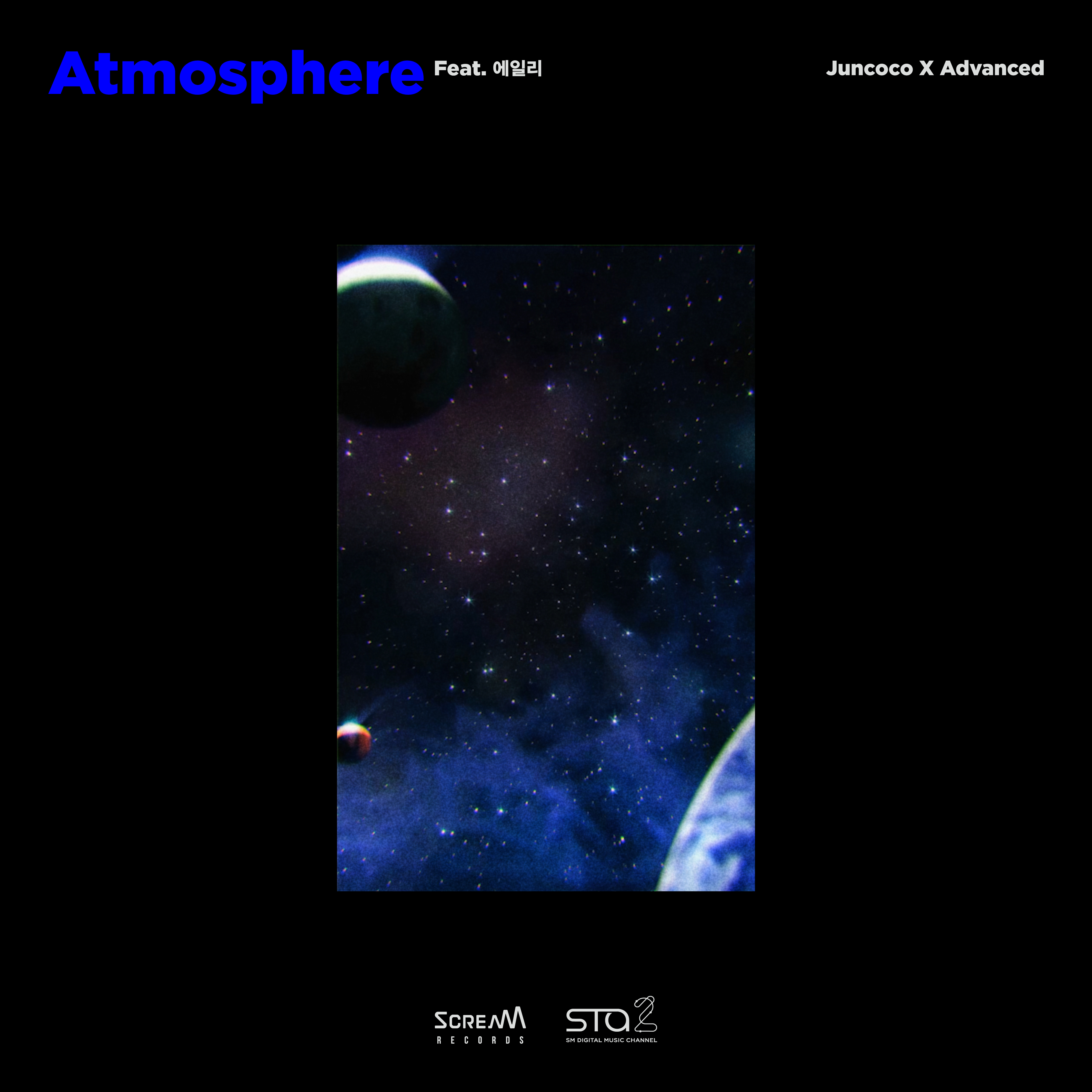 [미리듣기] JUNCOCO & Advanced - Atmosphere - SM STATION | 인스티즈