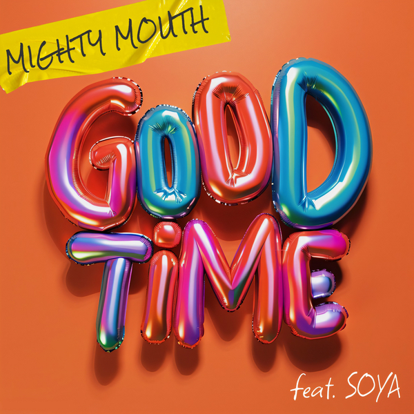 [情報] MIGHTY MOUTH - GOOD TIME (Feat. Soya)
