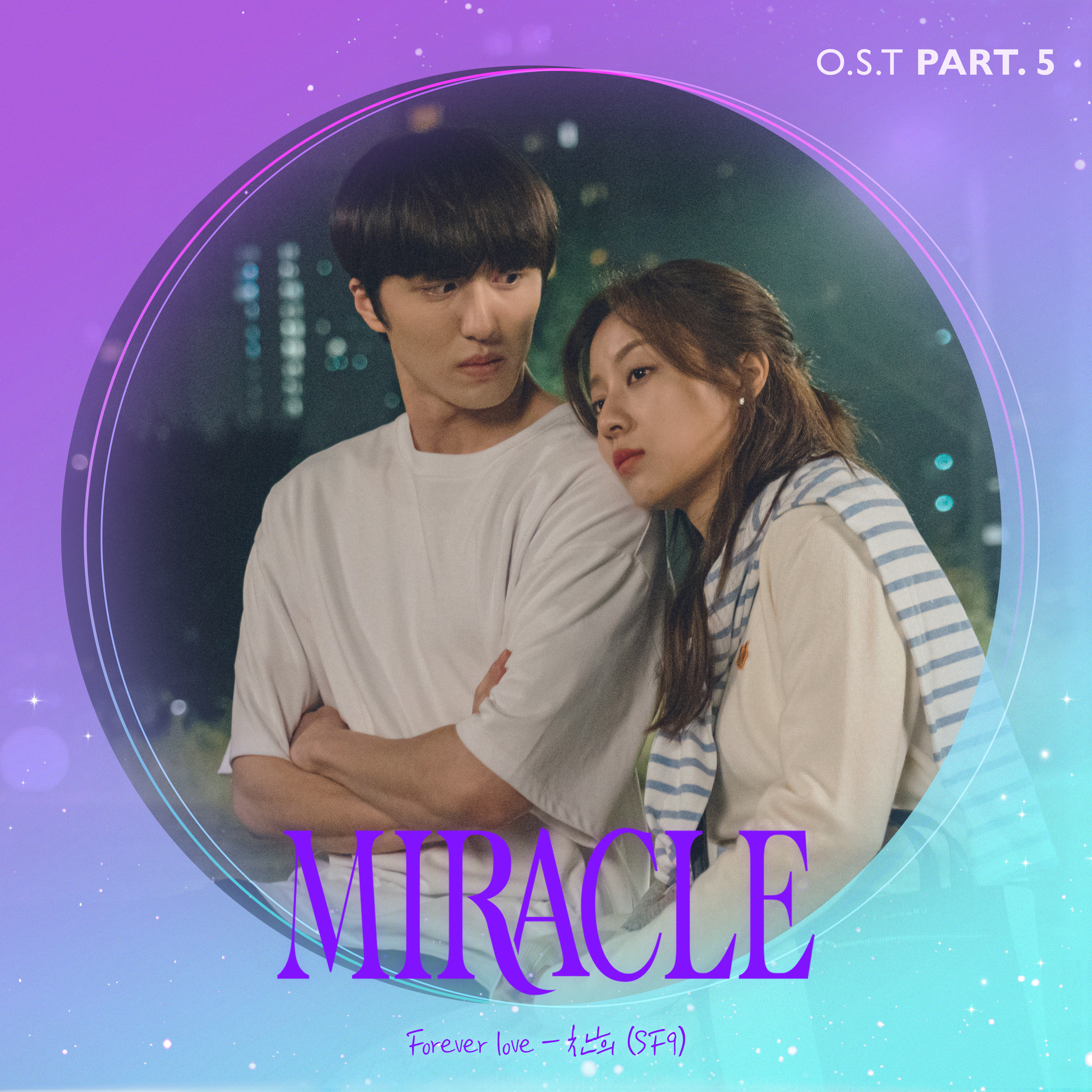 [情報] Miracle OST Part.5 - 澯熙(SF9)