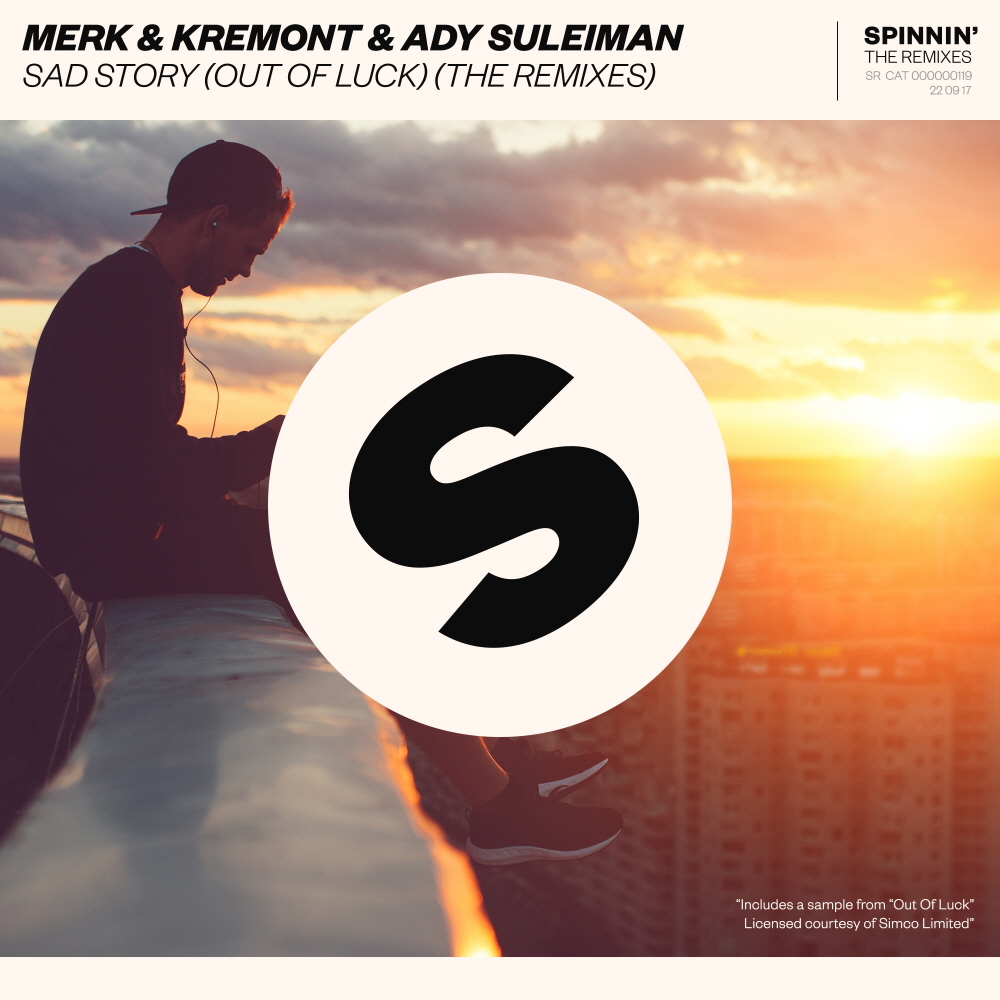 [미리듣기] Merk & Kremont & Ady Suleiman - Sad Story (Out Of Luck) (The Remixes) | 인스티즈