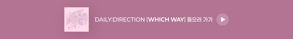 DAILY:DIRECTION - [WHICH WAY]