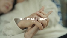 Blooming Today (Teaser) 영상 대표이미지